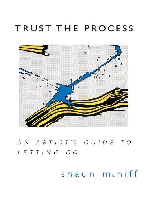 Title details for Trust the Process by Shaun McNiff - Available